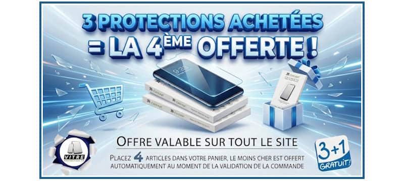 Promotion Verre Trempé : 3 protections d'écran achetées + 1 offerte sur toute la boutique