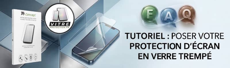 Tutoriel : Comment poser son verre trempé TM-Concept